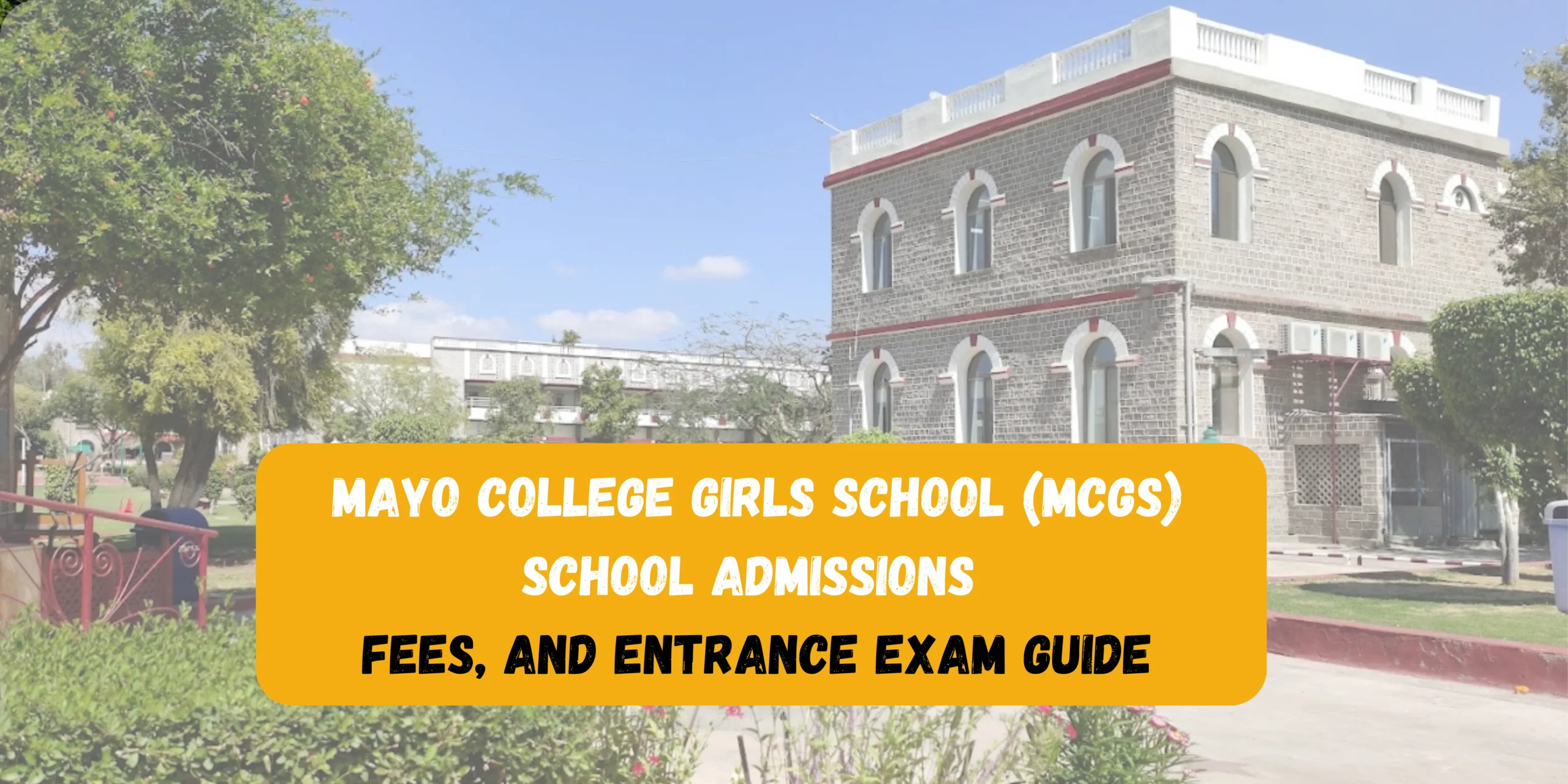 Mayo College Girls School(MCGS) Admisson 2025