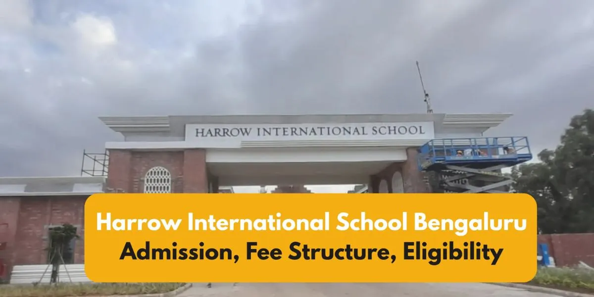 Harrow International School Bengaluru Admission, Fee Structure