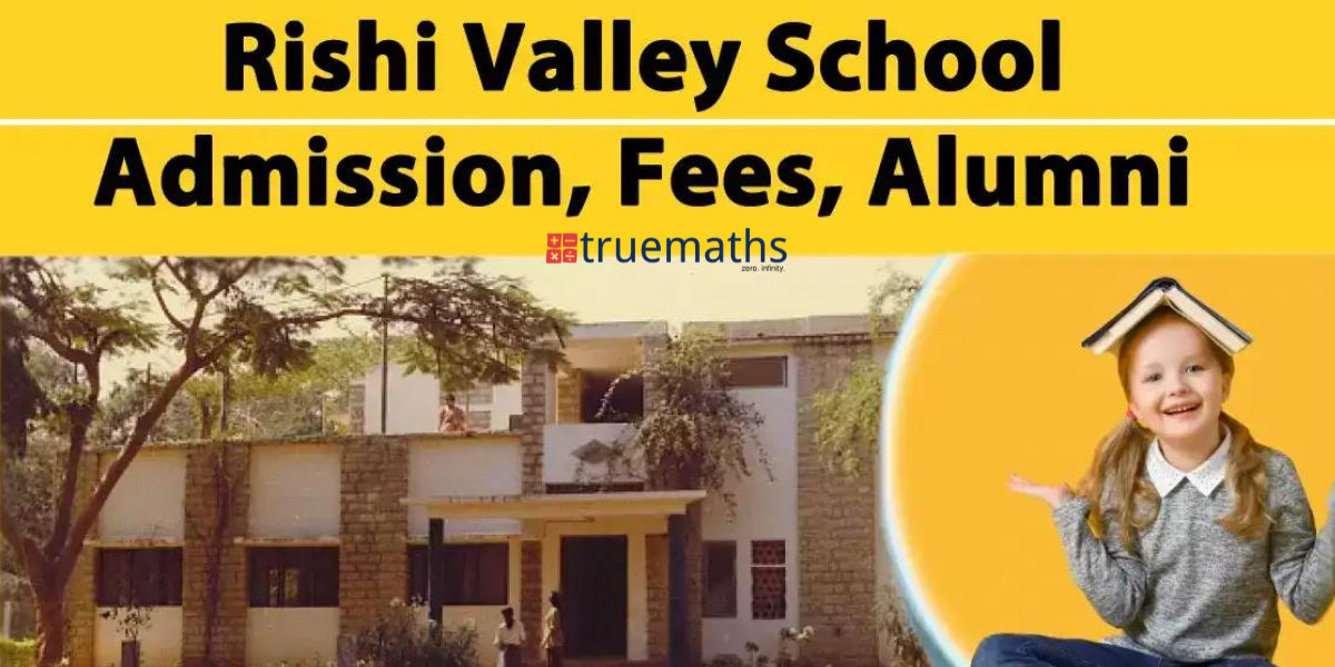 Rishi Valley School Admission Process Fees Alumni