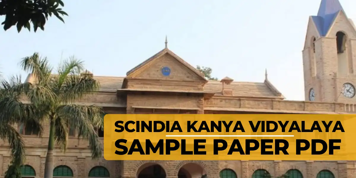 Scindia Kanya Vidyalaya (SKV), Gwalior Sample Paper PDF Download