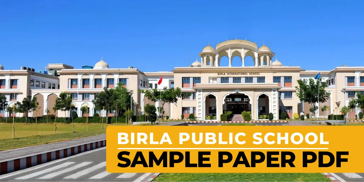 Birla Public School Pilani Sample Paper