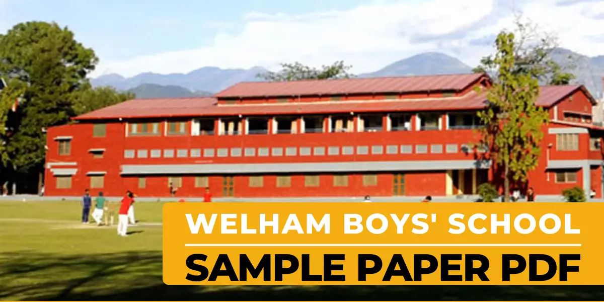 Welham Boys/Girls School Sample Paper
