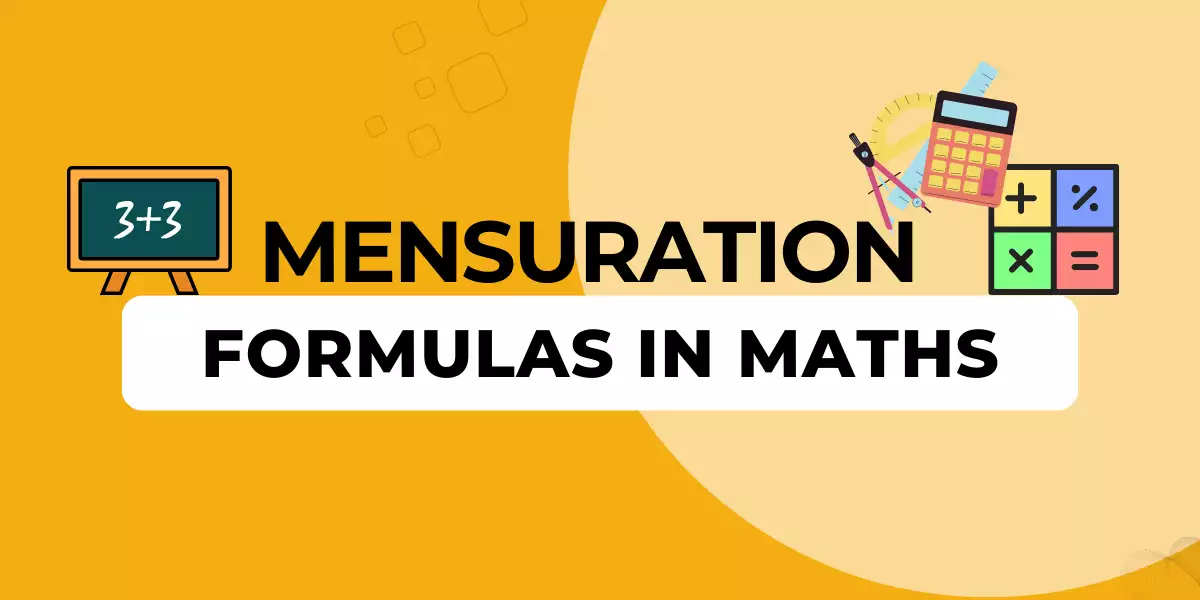 Mensuration formulas in Maths