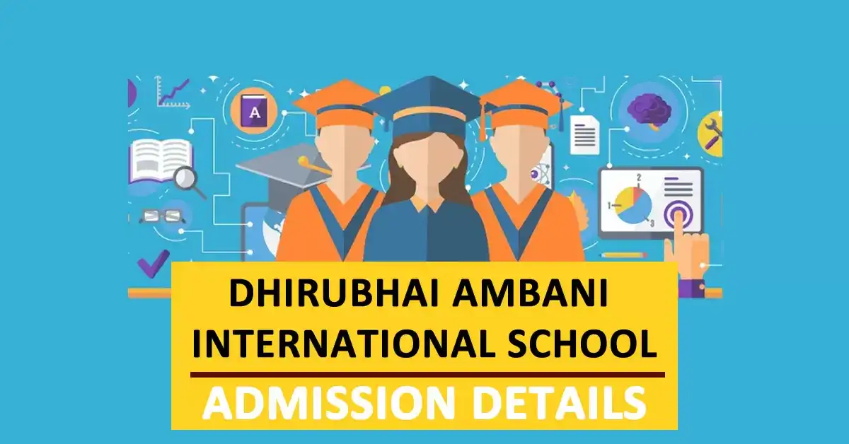 Dhirubhai Ambani International School (DAIS) – Admission Details