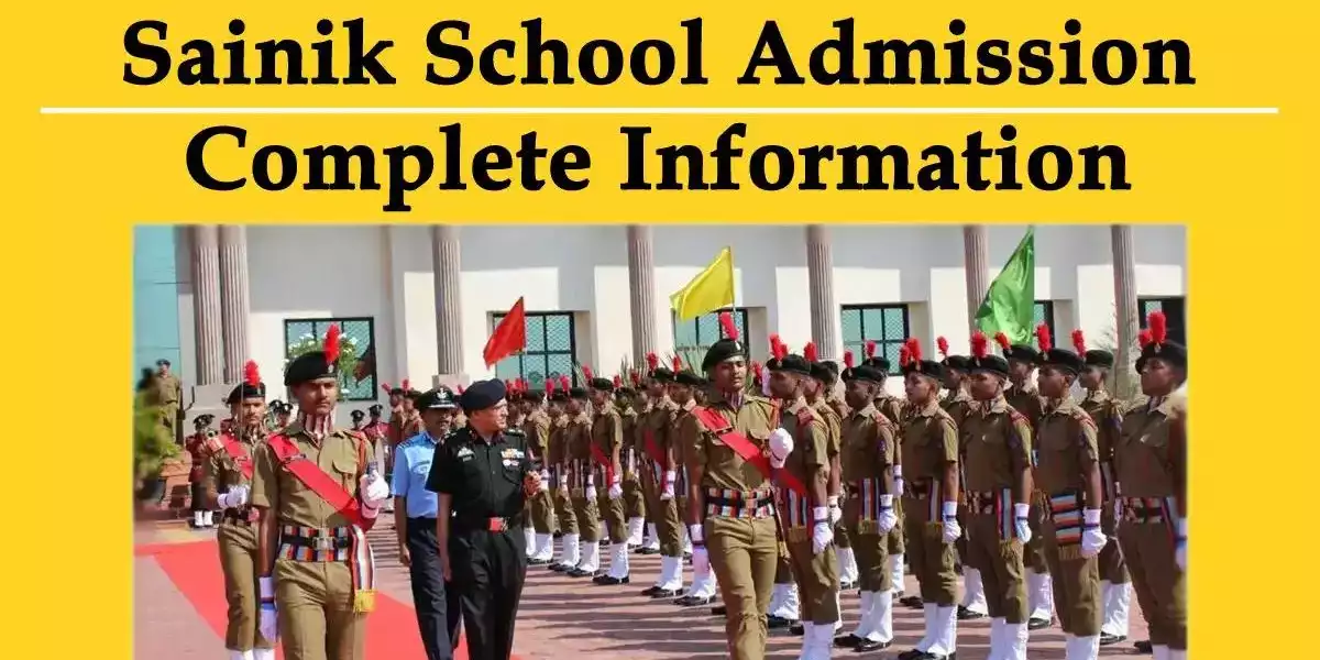 Sainik School Admission | Complete information